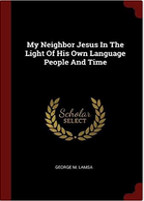 My Neighbor Jesus In The Light Of His Own Language People And Time