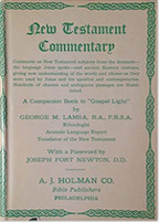 New Testament Commentary: From the Aramaic and the Ancient Eastern Customs